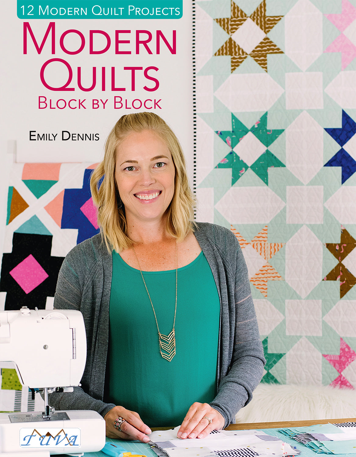 Modern Quilts Block by Block Book