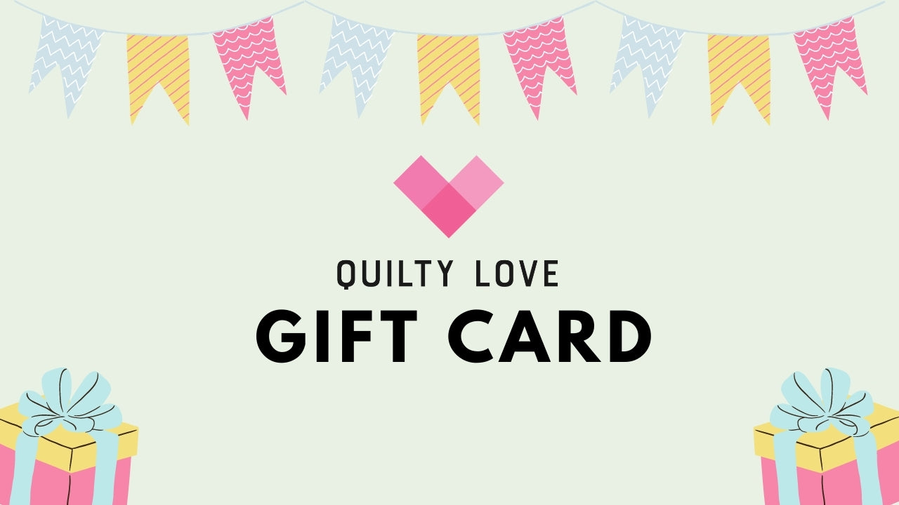 Quilty Love Gift Card